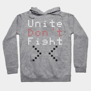 8ts Unite Don't Fight Hoodie